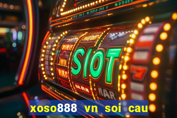 xoso888 vn soi cau mien phi