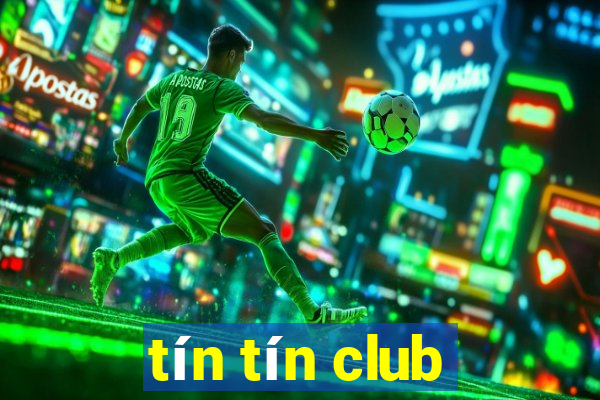 tín tín club