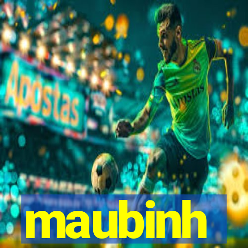 maubinh