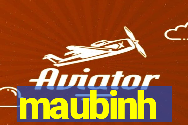 maubinh