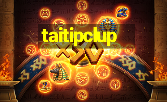 taitipclup