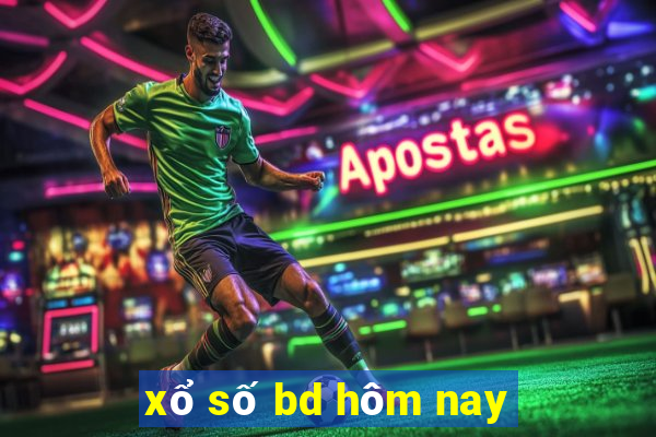 xổ số bd hôm nay