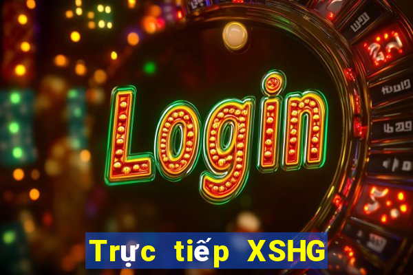 Trực tiếp XSHG ngày 31