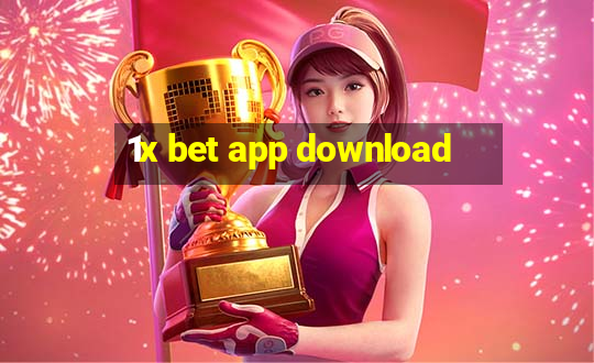 1x bet app download