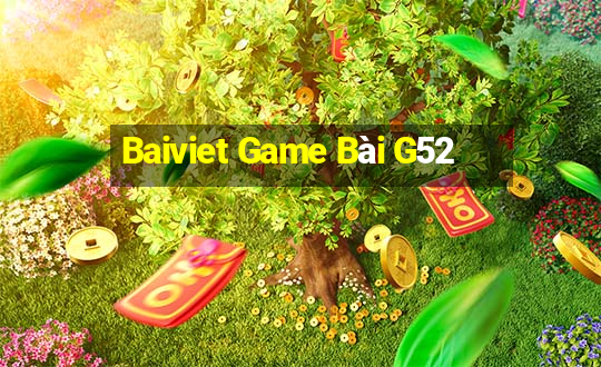 Baiviet Game Bài G52