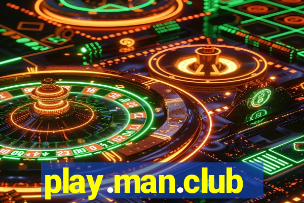 play.man.club