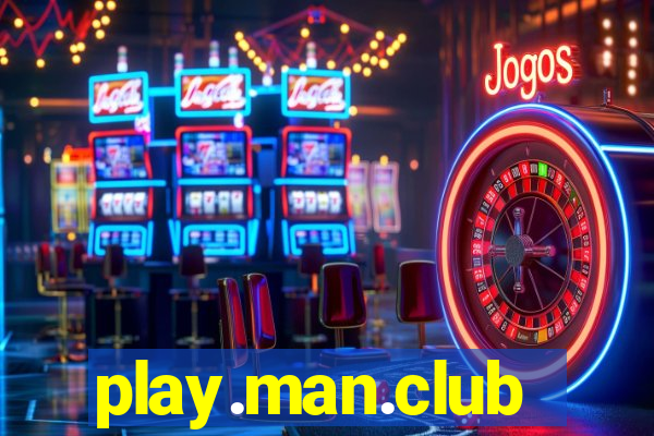 play.man.club