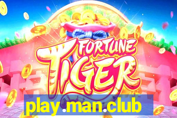 play.man.club