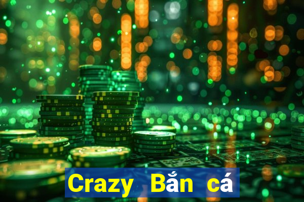 Crazy Bắn cá Tải về