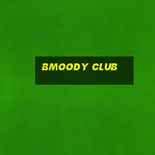 bmoody club