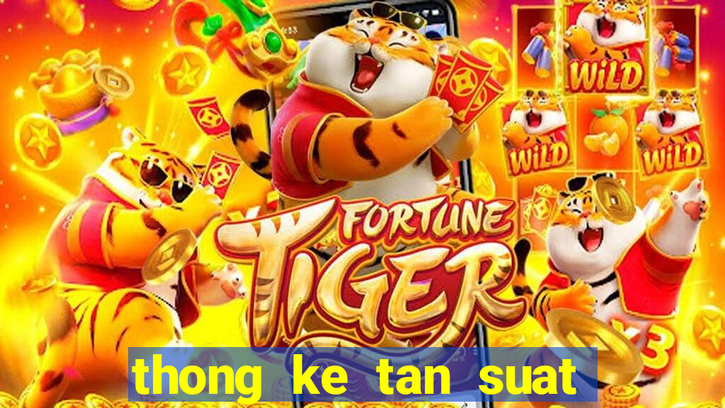 thong ke tan suat loto mien nam