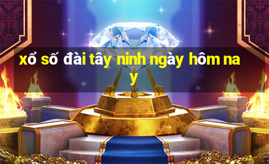 xổ số đài tây ninh ngày hôm nay