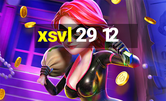 xsvl 29 12