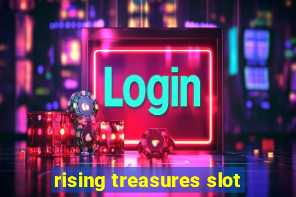 rising treasures slot