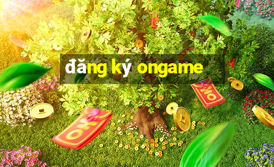 đăng ký ongame