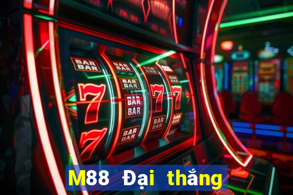 M88 Đại thắng Pháp đánh giặc địa chủ