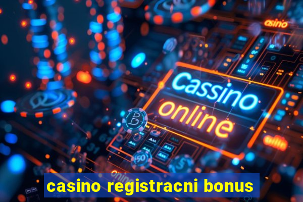 casino registracni bonus