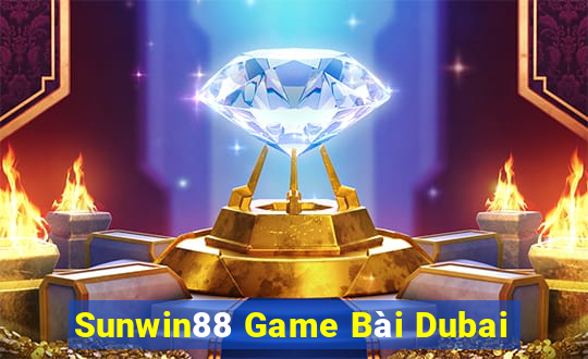 Sunwin88 Game Bài Dubai