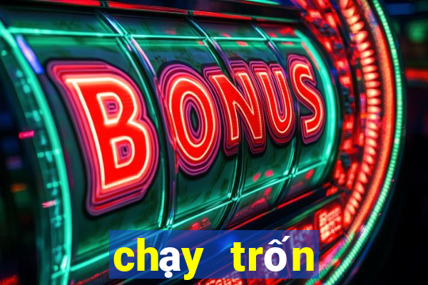 chạy trốn cảnh sát