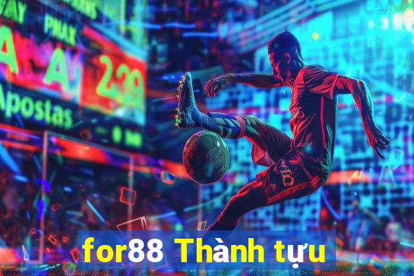 for88 Thành tựu