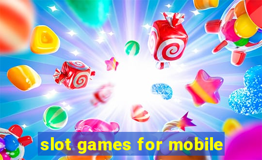 slot games for mobile