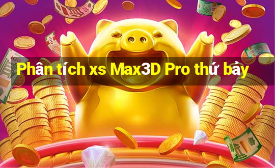 Phân tích xs Max3D Pro thứ bảy