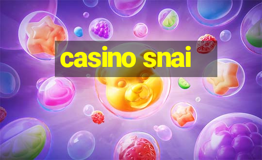 casino snai