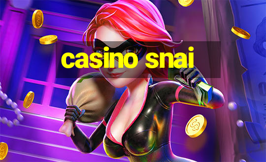 casino snai