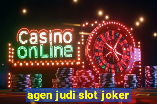 agen judi slot joker