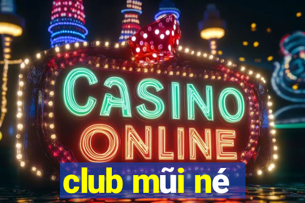 club mũi né