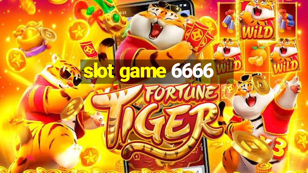 slot game 6666