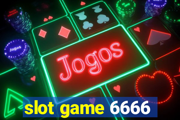 slot game 6666