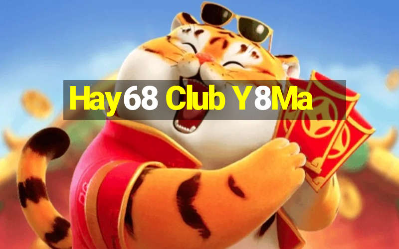 Hay68 Club Y8Ma