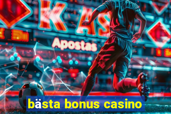 bästa bonus casino