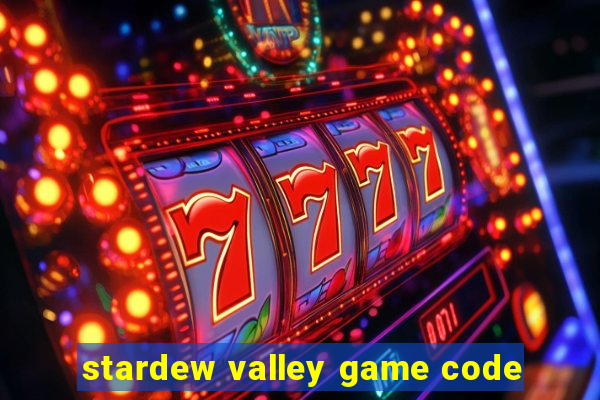 stardew valley game code