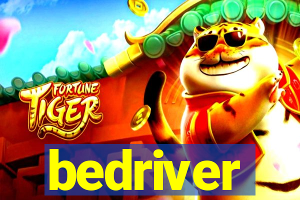 bedriver