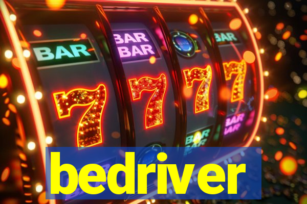 bedriver