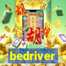 bedriver