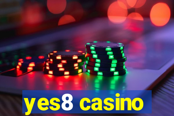 yes8 casino