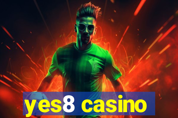 yes8 casino