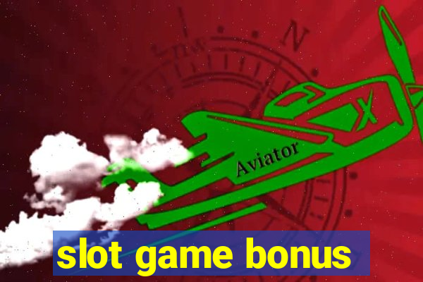 slot game bonus