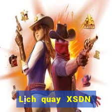 Lịch quay XSDN ngày 23