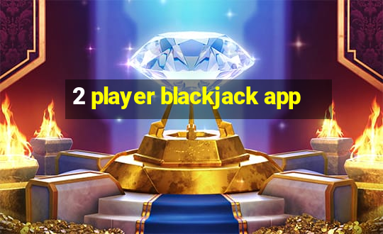 2 player blackjack app