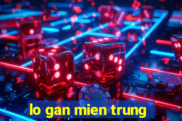 lo gan mien trung