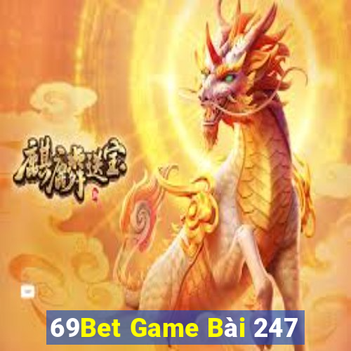 69Bet Game Bài 247