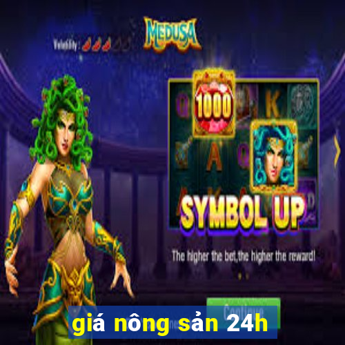 giá nông sản 24h