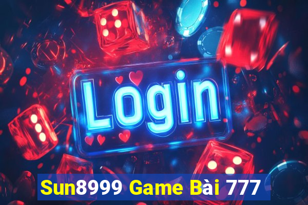 Sun8999 Game Bài 777