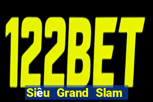 Siêu Grand Slam Ⅱ APP