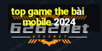 top game the bài mobile 2024