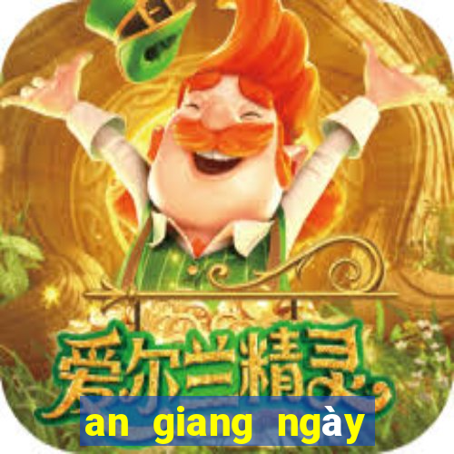 an giang ngày hôm qua